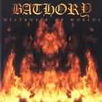 Bathory: "Destroyer Of Worlds" – 2001