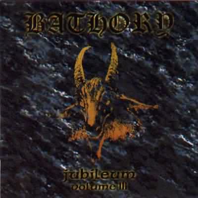 Bathory: "Jubileum Volume III" – 1998
